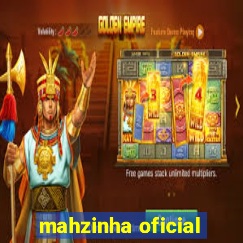 mahzinha oficial